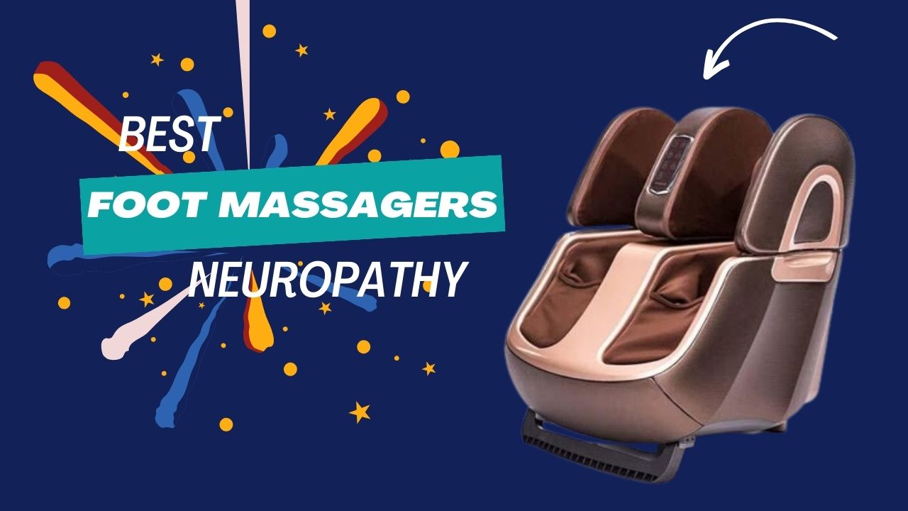 Best foot deals massage for neuropathy